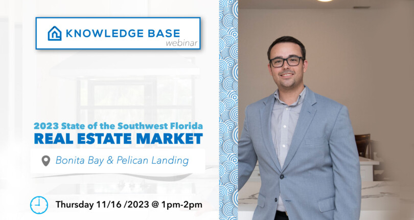 November 2023 State of the Southwest Florida Real Estate Market – Bonita Bay & Pelican Landing