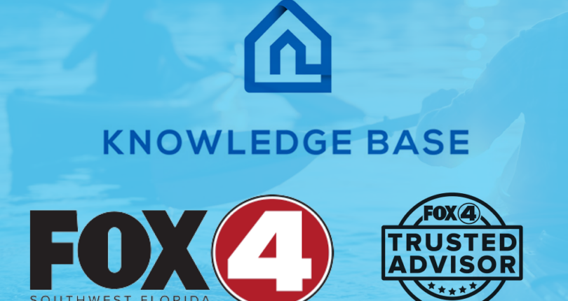 KnowledgeBase Real Estate: Recognized by Fox 4 as a Trusted Advisor in Southwest Florida Real Estate
